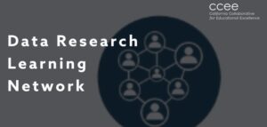 NEW: CCEE Data Research Learning Network (DRLN)